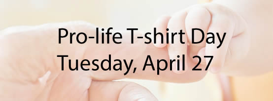 Pro-life T-shirt Day